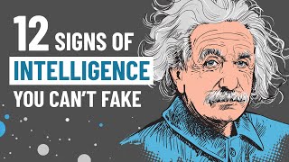 12 Genuine Signs of Intelligence You Cant Fake [upl. by Accisej]