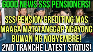 ✅SSS PENSIONERS PENSION CREDITING FOR NOVEMBER MAS MAAGA KAYSA INAASAHAN 2ND TRANCHE MERON NA [upl. by Myles]