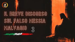 Italiano  Il breve discorso sul falso Messia malvagio [upl. by Branch974]