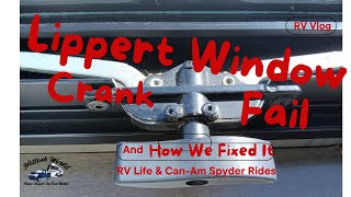 RV Fix Lippert Broken RV Window Crank RV Repair Upgrade RV Vlog Riverstone Fulltime RVer [upl. by Idonah475]