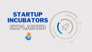 What is a Startup Incubator  Startup Incubators Purpose StartupIncubator [upl. by Kronfeld]