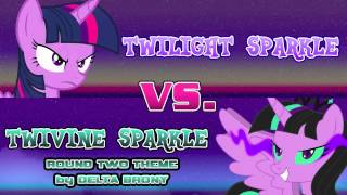 Twilight Sparkle vs Twivine Sparkle Round Two Theme [upl. by Albertina]