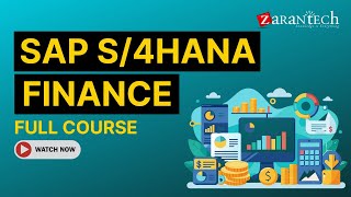 SAP S4HANA Finance Full Course  ZaranTech [upl. by Eybba]