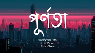 Purnota  পূর্ণতা  Warfaze Album Shotto [upl. by Enirbas]