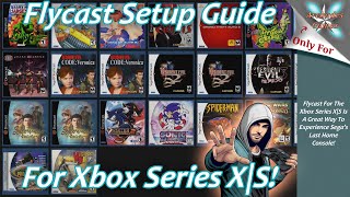 Xbox Series XS Flycast Setup Guide  Dreamcast Rocks On Xbox [upl. by Notluf434]