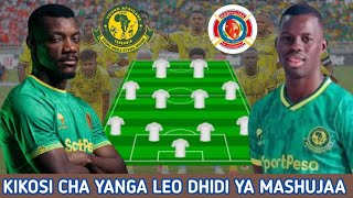 HIKI HAPA KIKOSI CHA YANGA LEO DHIDI YA MASHUJAA FC Yanga Vs Mashujaa NBC Premier League [upl. by Airdnaz]