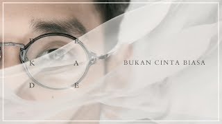 Afgan  Bukan Cinta Biasa Dekade Version  Official Video Lirik [upl. by Einniw320]