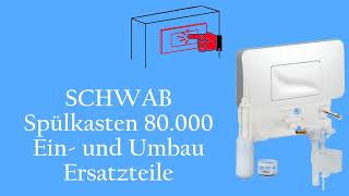 SCHWAB Wandeinbauspülkasten 80000 EinbauUmbau der Ersatzteile [upl. by Atinihs]