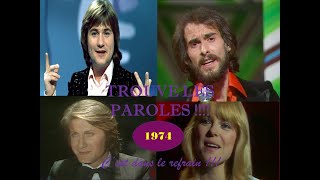 Trouve les paroles Année 1974 ♪♪♪ quotCest dans le refrain quot [upl. by Aile]