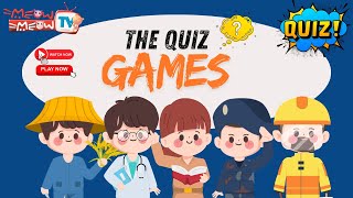 The Quiz Games for Kids  Fun and Educational  Meow Meow TV [upl. by Krell394]