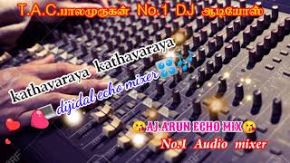 ✨kathavaraya kathavaraya Echo Mixer efforts USE 🎚️ HEADPHONER 🎧 AMPLIFIER 😘Bass efforts song 💻🎚️🎛️🎧🎶 [upl. by Barber]