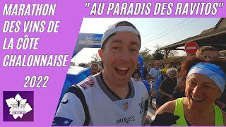 Marathon des vins de la côte chalonnaise 2022 quotAu paradis des ravitosquot [upl. by Orsini939]