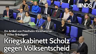 Kriegskabinett Scholz gegen Volksentscheid  Friedhelm Klinkhammer amp Volker Bräutigam  NDSPodcast [upl. by Akino]