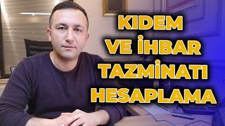 KIDEM VE İHBAR TAZMİNATI HESAPLAMA EXCELDE UYGULAMALI ANLATIM işhukuku tazminat hesaplama [upl. by Valentine]