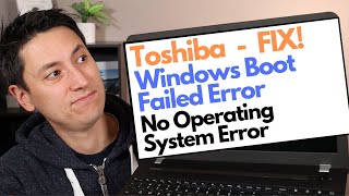 How To Fix Toshiba Windows Boot Failed Error  No Operating System Error [upl. by Toms312]