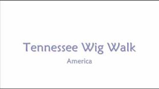 Tennessee Wig Walk [upl. by Nezah]