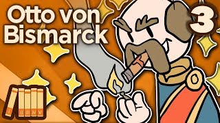 Otto von Bismarck  Iron and Blood  Extra History  Part 3 [upl. by Alyahs]