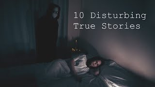 10 Terrifying True Scary Stories Volume 8 [upl. by Didier626]