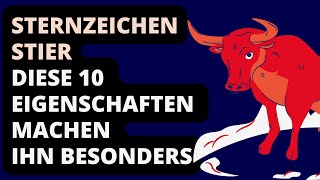 Sternzeichen Stier  10 Eigenschaften machen ihn ganz besonders [upl. by Rafaelle]