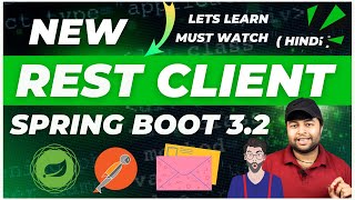 🔥New RestClient in Spring Boot 32  Lets Learn in Hindi [upl. by Arted]