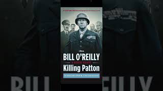 Killing Patton by Bill OReilly [upl. by Tocci615]