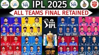 IPL 2025  All Teams Retained Players list Confirm Retained Players in IPL 2025 [upl. by Terry]