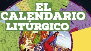 El Calendario Litúrgico  Lente Católico [upl. by Gonagle]