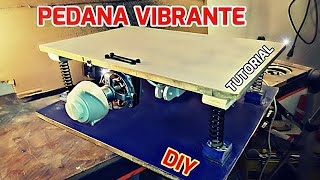 PEDANA VIBRANTE FAI DA TE  VIBRATION PLATE DIY [upl. by Cicenia]