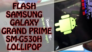 CARA FLASH GRAND PRIME SMG530H LOLLIPOP [upl. by Uzzial]