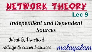 Independent amp Dependent SourcesIdeal amp Practical Voltage amp Current SourcesNetwork TheoryKTUGate [upl. by Enelad]