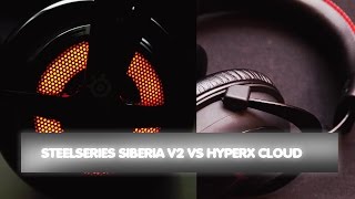 Steelseries Siberia V2 vs HyperX Cloud [upl. by Benn]