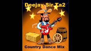 Country Dance Mix  Deejay Sir Ta2 [upl. by Ebneter]