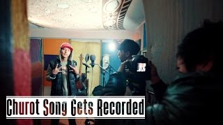 CHUROT SONG GETS RECORDED [upl. by Elmina616]