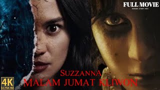 Suzzanna Kliwon jumat 2024Full MovieLuna MayaAchmad Megantarahorror Full Facts And Reviews [upl. by Lhamaj961]