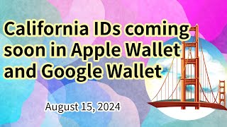 California IDs coming soon in Apple Wallet and Google Wallet [upl. by Anires]