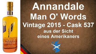 Annandale Man O Words Vintage 20152020 Cask 537  593 Lowland Scotch Verkostung von WhiskyJason [upl. by Theadora]