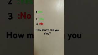 How many can you sing [upl. by Fayola]