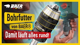 Bohrfutter von BAER®  Damit läuft alles rund [upl. by Albrecht]