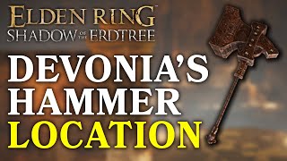 How To Get Devonias Hammer amp Crucible Hammer In Elden Ring DLC EASY GUIDE [upl. by Sayce]