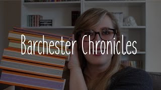 Series Spotlight The Barsetshire Chronicles [upl. by Eimorej937]