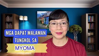 OBGYN MGA DAPAT MALAMAN TUNGKOL SA MYOMA Vlog 88 [upl. by Lamoree893]