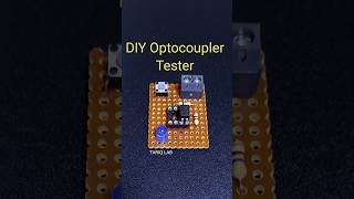 Optocoupler Tester Circuit [upl. by Arymas]