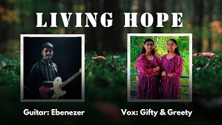 Living Hope English Chorus by Gifty amp Greety Guitar Ebenezer [upl. by Alaine]