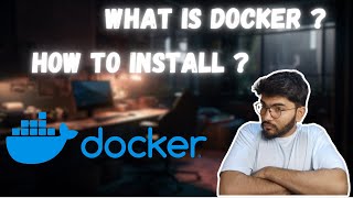 What is Docker amp How to Install  docker [upl. by Pattie]