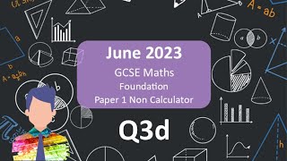 Q3d AQA GCSE Maths Foundation Paper 1 June 2023 Walkthrough [upl. by Vincenz]