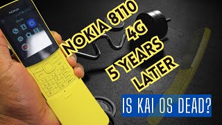 Nokia 8110 4G 5 YEARS LATER  Is Kai OS dead [upl. by Salena]