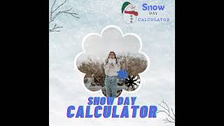 snow day calculator [upl. by Merola]