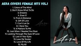 AERA COVERS  FEMALE SONGS COMPILATIONS VOL1 [upl. by Sidman]