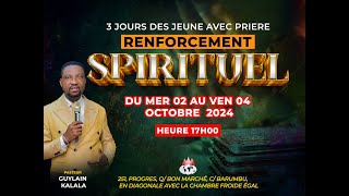 RENFORCEMENT SPIRITUEL JOUR 2 JEUDI 03 OCTOBRE 2024 [upl. by Anila427]