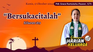 RHK 17 Oktober 2024  “Bersukacitalah”  Keluaran 189 [upl. by Haneehs]